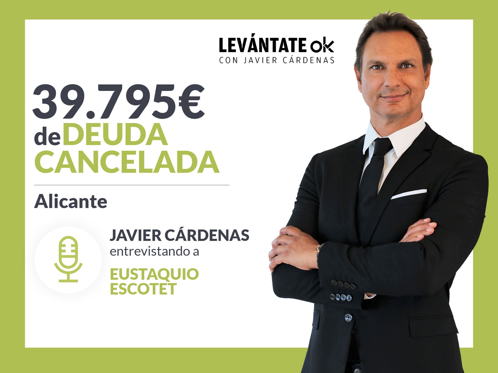 Javier Cárdenas conversa con un exonerado de Repara tu Deuda en Alicante por la Ley de Segunda Oportunidad