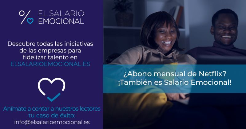 Foto de Netflix es Salario Emocional