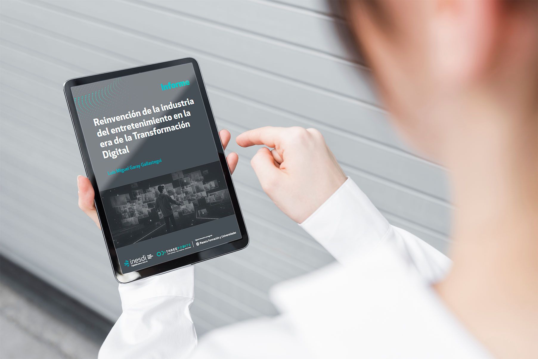 Inesdi & Three Points revelan el futuro de la digitalización en el ocio y el trabajo en su último informe